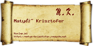 Matyé Krisztofer névjegykártya